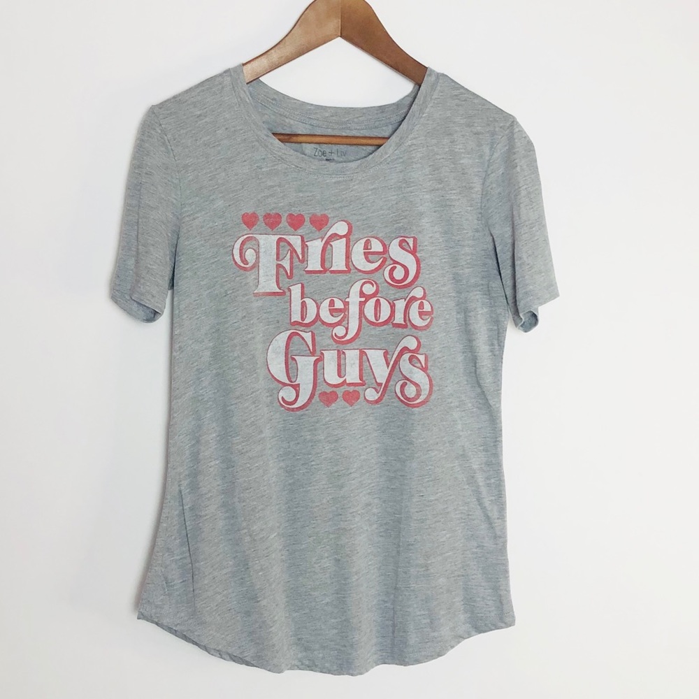 Zoe + Liv Fries Before Guys Graphic T-shirt Size S